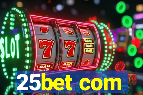 25bet com